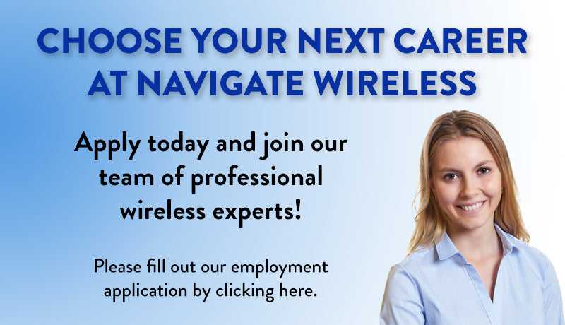 Choose Your Next Career at Navigate Wireless!